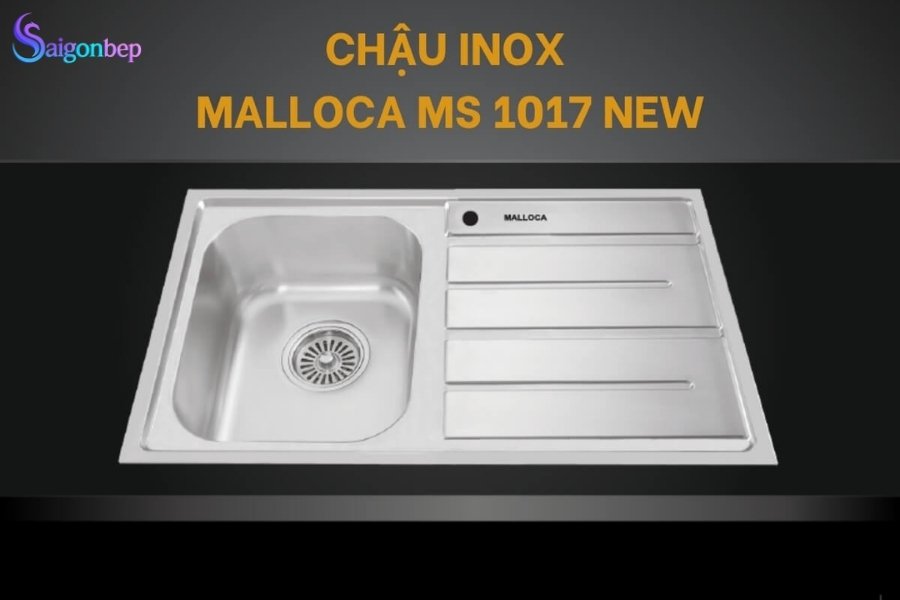 Chậu rửa chén Malloca MS 1017 NEW