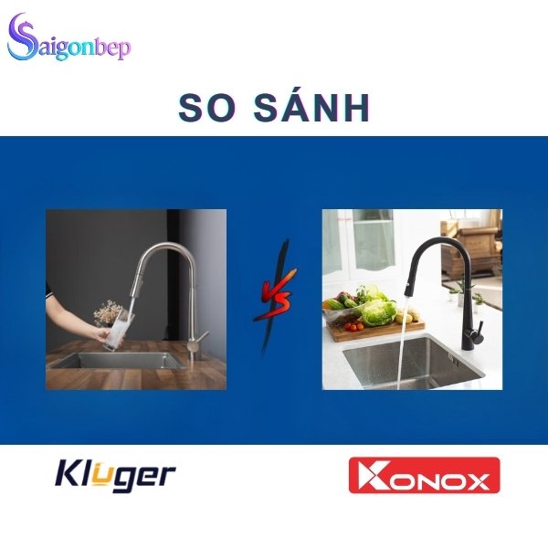 so sánh vòi rửa Kluger và Konox
