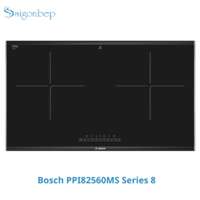 Bếp từ đôi Bosch PPI82560MS Bếp từ đôi Bosch PPI82560MS